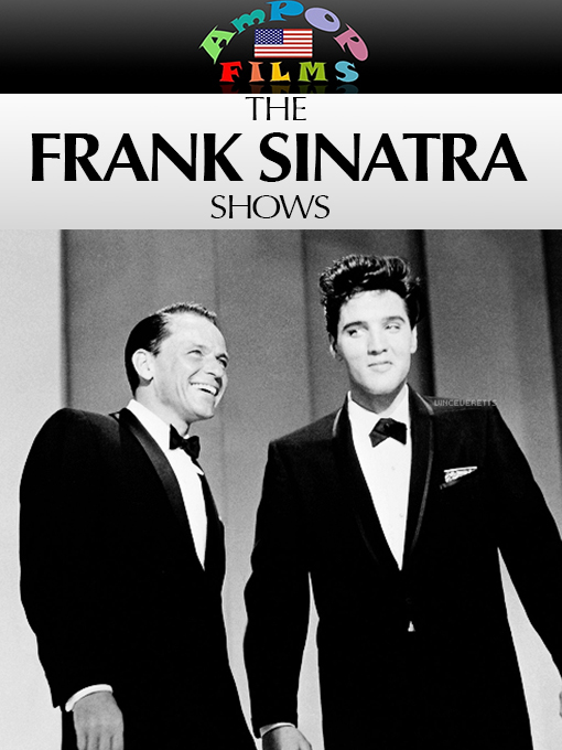 The Frank Sinatra Show With Elvis Presley Nancy Sinatra The Ohio Digital Library Overdrive 